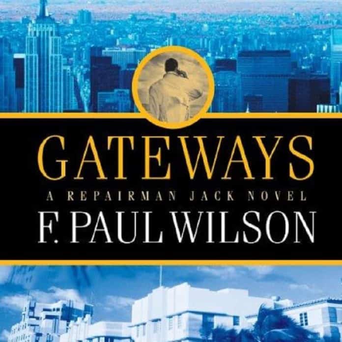 Gateways Audiobook - Repairman Jack 07 by F. Paul Wilson